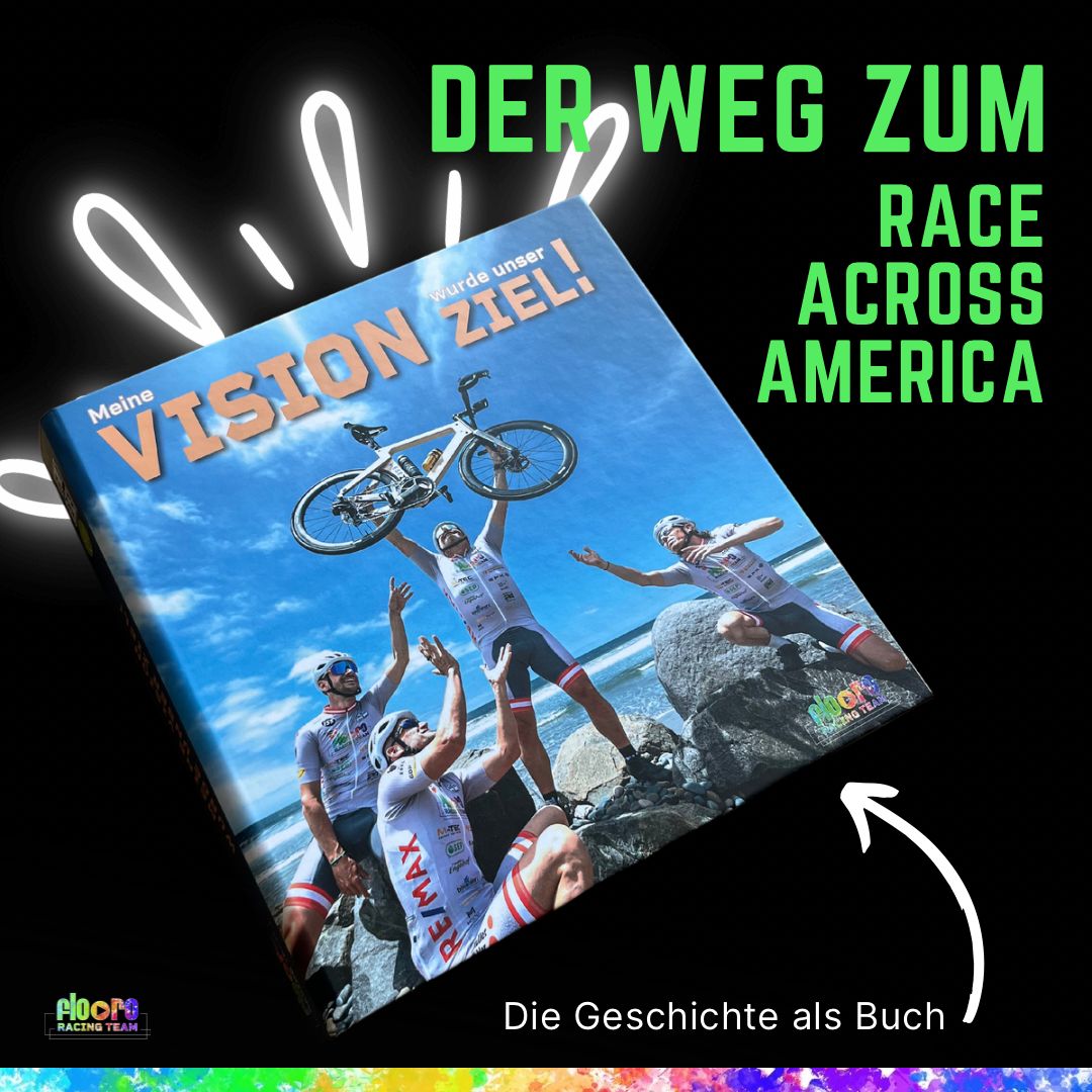 AKTUELL NEU! Buch "Meine Vision wurde unser Ziel!" Der Weg zum Race Across America im 4er Team // floro racing team