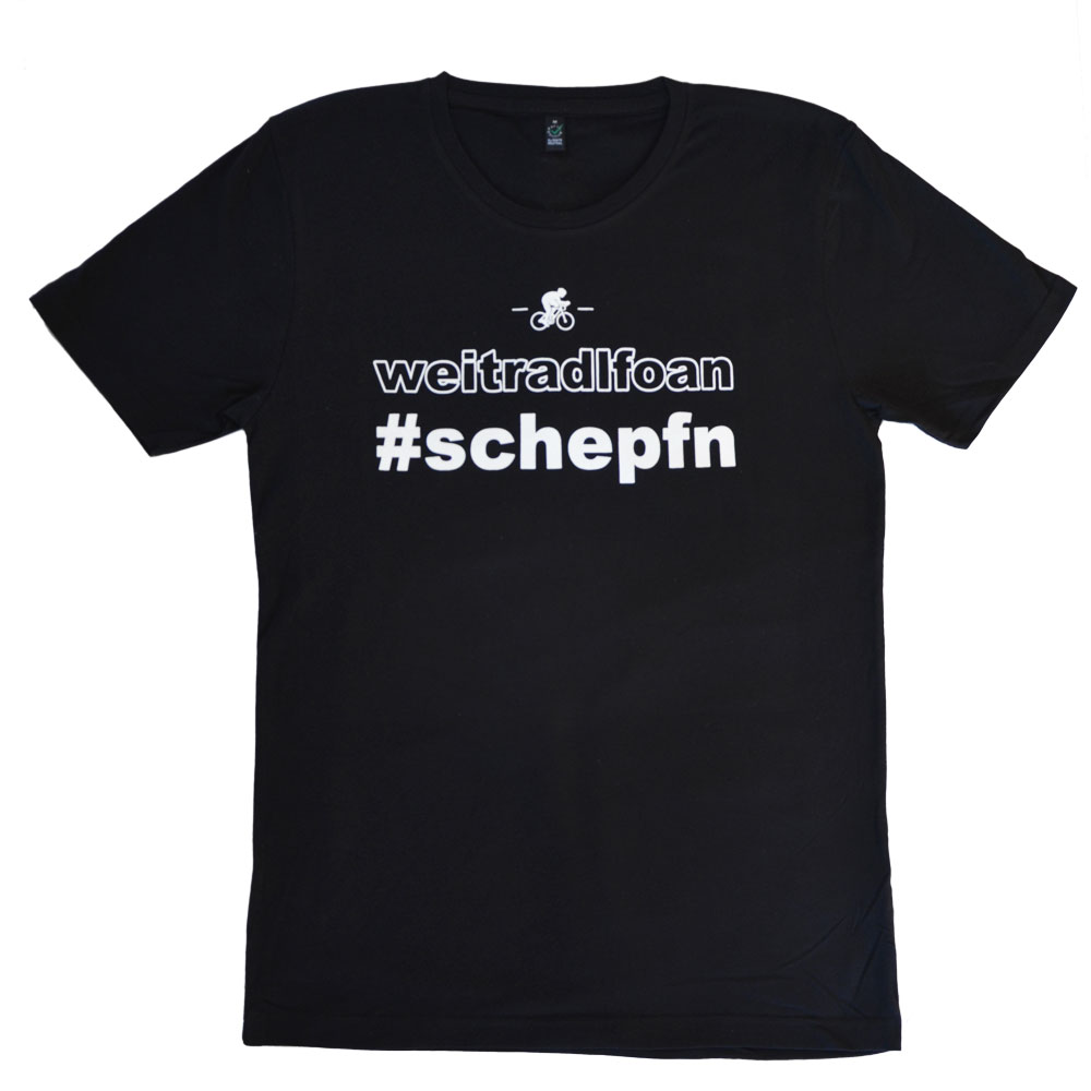 T-Shirt #schepfn weitradlfoan